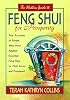 The Western Guide to Feng Shui for Prosperity: Revised Edition!: True Accounts of People Who Have Applied Essential Feng Shui to Their Lives and Prospered
