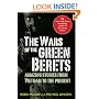The Wars of the Green Berets: Amazing Stories from Vietnam to the Present