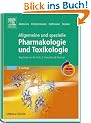 Allgemeine und Spezielle Pharmakologie und Toxikologie<br>mit StudentConsult-Zugang: Begr�ndet von W. Forth, D. Henschler, W. Rummel