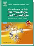 Allgemeine und Spezielle Pharmakologie und Toxikologie<br>mit StudentConsult-Zugang: Begr&uuml;ndet von W - Forth, D - Henschler, W - Rummel - 