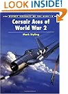 Corsair Aces of World War 2 (Osprey Aircraft of the Aces No 8)