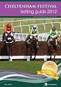 Cheltenham Festival Betting Guide 2012