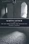 Martin Luther: The Man Who Started the Reformation (History Makers)