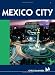 Moon Handbooks Mexico City (Moon Handbooks)