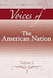 Voices of the American Nation, Volume I