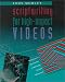 Scriptwriting for High-Impact Videos: Imaginative Approaches to Delivering Factual Information, First Edition