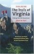 The Trails of Virginia: Hiking the Old Dominion (Trails of Virginia)