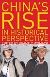 China`s Rise in Historical Perspective