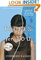 Broken for You