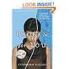 Broken for You