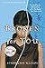 Broken for You