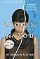 Broken for You