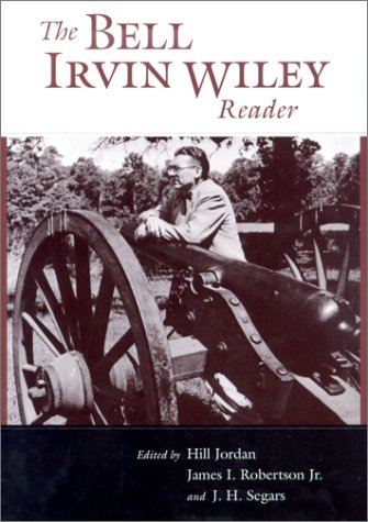 The Bell Irvin Wiley Reader Book Image