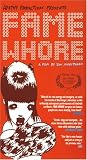 Fame Whore [VHS]