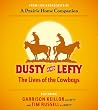 Dusty and Lefty, The Lives of Cowboys
