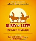 Dusty and Lefty, The Lives of Cowboys
