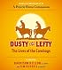 Dusty and Lefty, The Lives of Cowboys