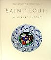 The Art of the Paperweight Saint Louis
