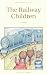 The Railway Children (Wordsworth's Children's Classics)