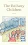 The Railway Children (Wordsworth's Children's Classics)