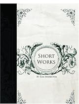 Short Works (Large Print Edition)