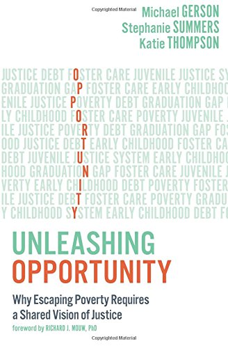 unleashing opportunity why escaping poverty requires a shared vision of justice