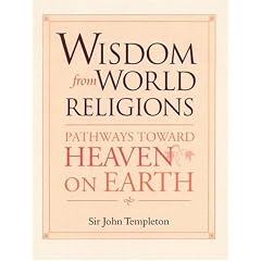 Wisdom from World Religions: Pathways Toward Heaven on Earth