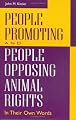 People Promoting and People Opposing Animal Rights: In Their Own Words