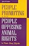 People Promoting and People Opposing Animal Rights: In Their Own Words