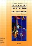 Le Syst�me de freinage
