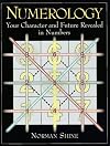 Numerology: Your Character and Future Revealed in Numbers