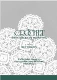 Image of Crochet From Start to Finishing: Everything You Need For Learning and Improving Your Skills