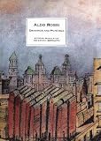 Aldo Rossi: Drawings and Paintings