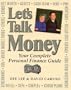 Let's Talk Money: Your Complete Personal Finance Guide