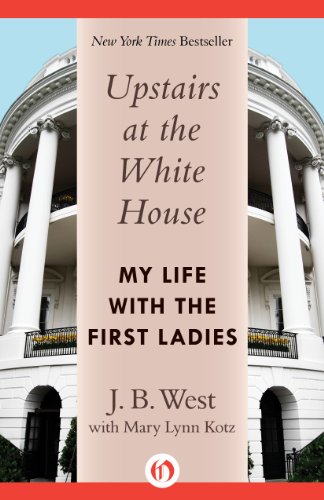 Upstairs at the White House: My Life with the First Ladies
