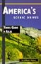 America's Scenic Drives: Travel Guide & Atlas