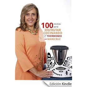 100 recetas para disfrutar cocinando con thermomix