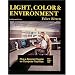 Light, Color, and Environment