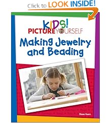 Kids! Picture Yourself Making Jewelry