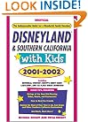 Disneyland & Southern California with Kids, 2002-2003