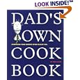 Dad's Own Cookbook/Everything Your Mother Never Taught You