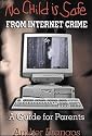 No Child Is Safe: From Internet Crime