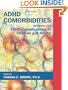 ADHD Comorbidities: Handbook for ADHD Complications in Children and Adults
