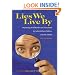Lies We Live By : Defeating Doubletalk and Deception in Advertising, Politics, and the Media