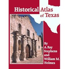 Historical Atlas of Texas