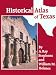 Historical Atlas of Texas by A. Ray Stephens, William M. Holmes