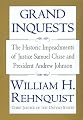 Grand Inquests: The Historic Impeachments of Justice Samuel Chase and President Andrew Johnson