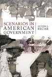 Scenarios in American Government