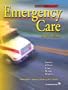 Emergency Care (9th Edition)