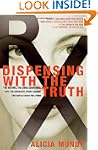 Dispensing with the Truth: The Victim...